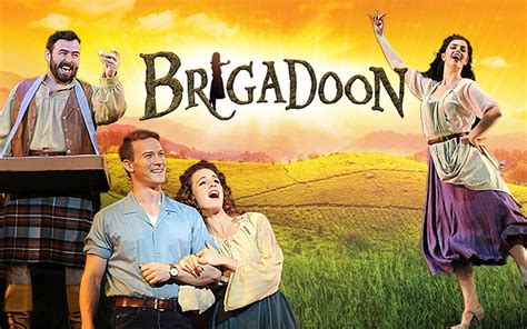 Brigadoon - Pittsburgh | Official Ticket Source | Benedum Center | Tue, Jul 17 - Sun, Jul 22 ...