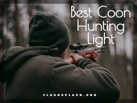 20+ Best Coon Hunting Light 2023 - Reviews