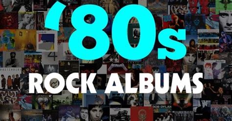 200 Greatest Rock Albums of the 1980s at Digital Dream Door