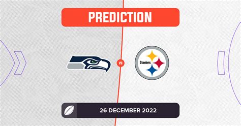 Seahawks vs Steelers Prediction and Preview - NFL Week 17, 2023