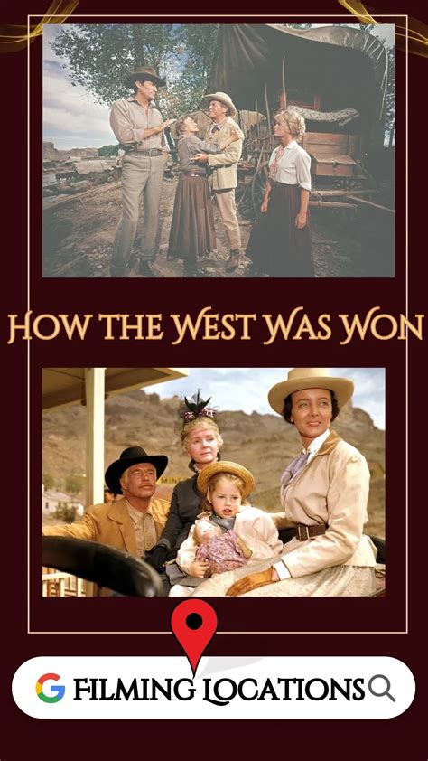 How the West Was Won Filming Location (1962)