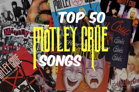 Top 50 Motley Crue Songs