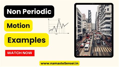 8 Non Periodic Motion Examples In Daily Life | Physics