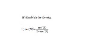 Solved Establish the identity sec(2 theta) = sec2(theta) = | Chegg.com