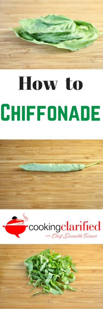 How To Chiffonade Fresh Herbs – Cooking Clarified | Fresh herbs, Herbs ...