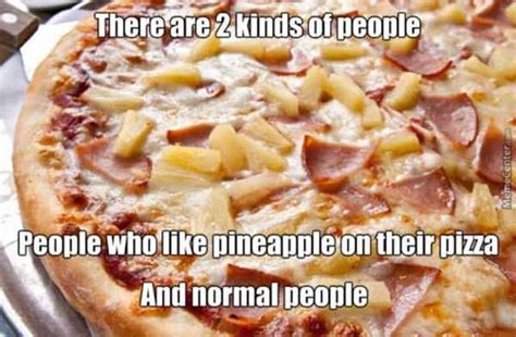 20 Abominable Pizza With Pineapple Memes - SayingImages.com