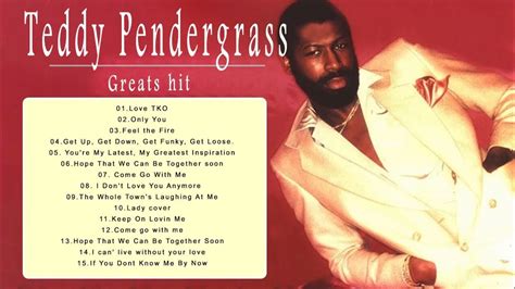 Teddy Pendergrass Greatest Hits Full Album - The Best Of Teddy Pendergrass - Best Oldies Songs ...