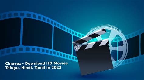 Cinevez - Download & Watch Telugu, Hindi, Tamil Movies in 2024