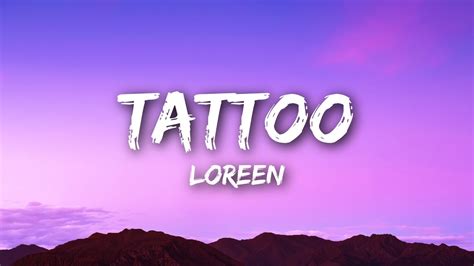 Loreen Tattoo Lyrics