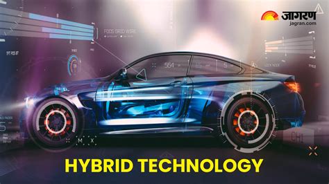 Powering the Future: The Rise of Hybrid Technology in the Automotive ...