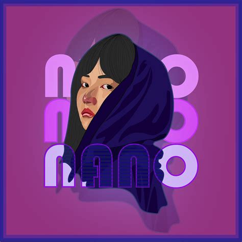 NANO - GIRL FROM NOWHERE on Behance