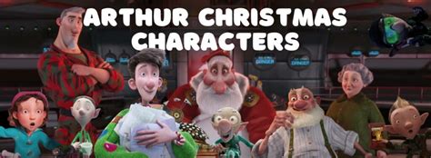 17 Arthur Christmas Characters Deliver A Christmas Miracle | Featured ...