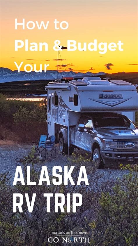 Complete Guide for Planning Your RV Trip to Alaska | Alaska travel ...