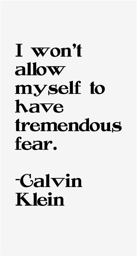 Calvin Klein Quotes & Sayings