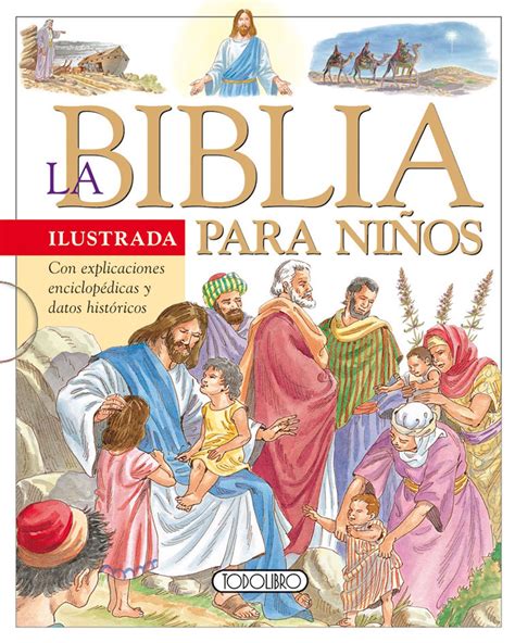 Libros de Religión - Todolibro-Castellano - La Biblia ilustrada para niños - Todo libro - Libros ...