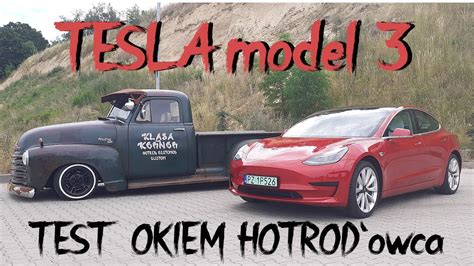 TESLA model 3, TEST okiem HOTROD'owca !!! POV, Petrolhead number two ...