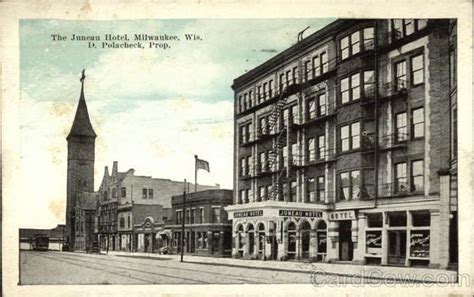 Juneau Hotel | Milwaukee wisconsin, Milwaukee, Historical view