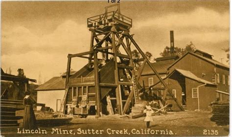 Lincoln mine, amador county, California | California history, Amador county, Sierra nevada mountains