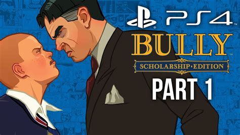 Bully PS4 Gameplay Walkthrough Part 1 - INTRO CHAPTER 1 (Canis Canem Edit) - YouTube