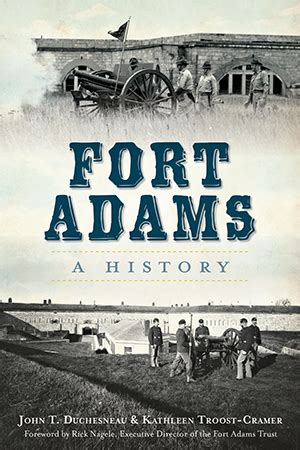 Fort Adams: A History by John T. Duchesneau & Kathleen Troost-Cramer ...