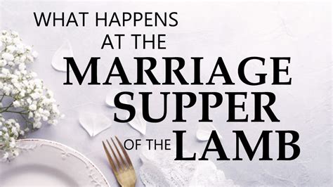 What Happens at the Marriage Supper of the Lamb? 01/04/2024 - Video ...