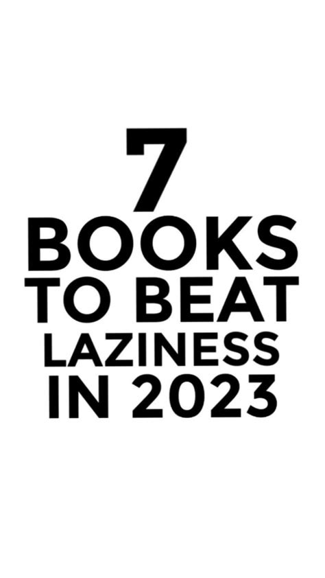 7️⃣ Master Books to Beat Laziness in 2023.... | Books to read, Business books worth reading ...