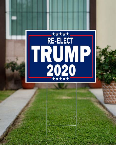 Re election Trump 2020 yard sign