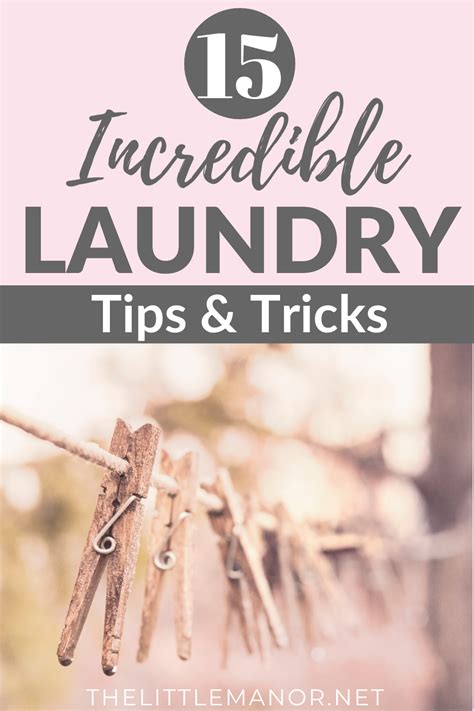 15 Incredible Laundry Tips and Tricks - The Little Manor