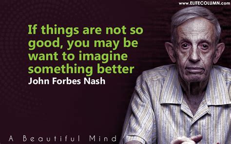 19 John Nash Quotes That Will Inspire You (2023) | EliteColumn