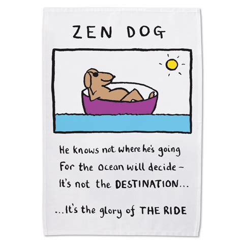 Zen Dog Quotes. QuotesGram