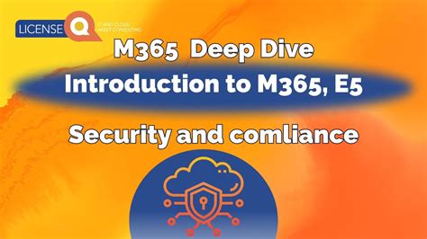 Introduction to M365 E5, Security, and Compliance - YouTube