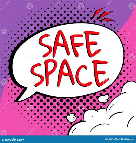 Text Sign Showing Safe Space. Business Idea a Place or Room in Which ...