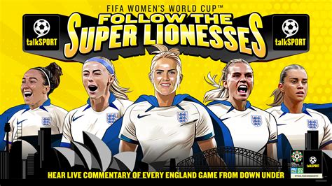 Follow the super Lionesses at the Women's World Cup on talkSPORT ...