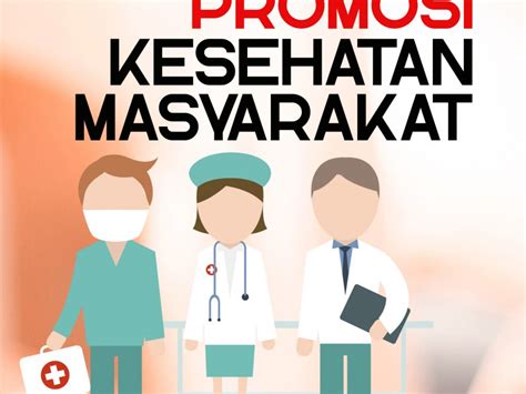 Promosi Kesehatan Masyarakat – KITA MENULIS