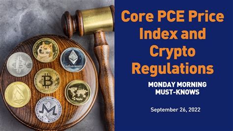 Core PCE Price Index and Crypto Regulations - MMMK 9/26/2022 - YouTube