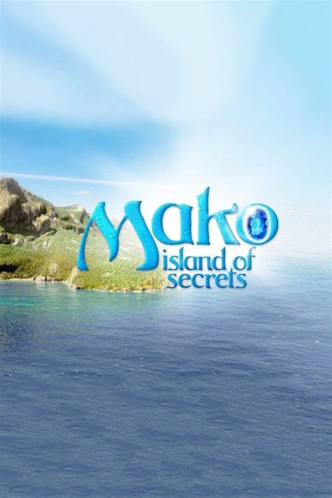 Mako: Island of Secrets - Alchetron, the free social encyclopedia