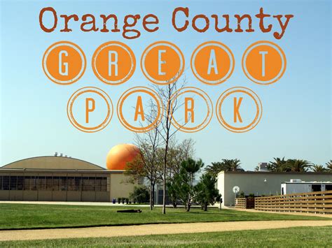 The Sunshine Grove: Orange County Great Park