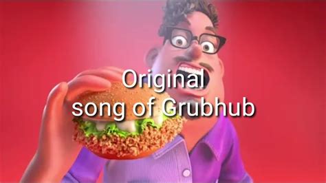 Original Song Of Grubhub Commercial - YouTube