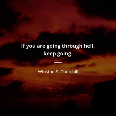 Winston S. Churchill citát: If you're going through hell, keep going ...