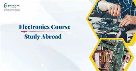 Electronic Engineering Course Abroad: Universities, Eligibility, Future ...