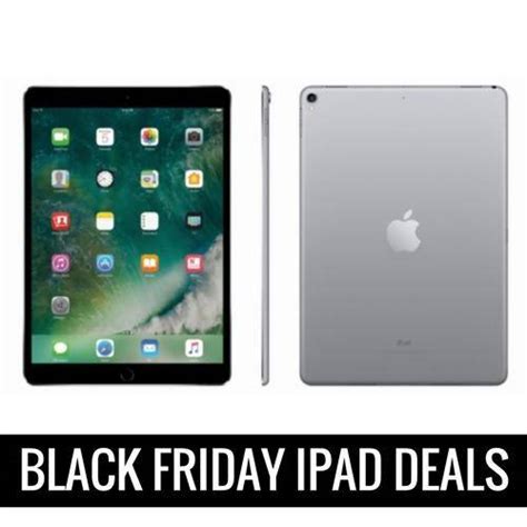 Best Black Friday iPad Deals & Cyber Monday Sales 2017