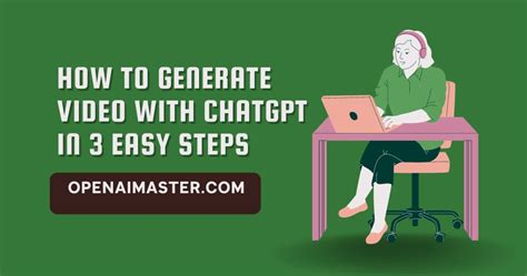 How to Generate Video With ChatGPT in 3 Easy Steps