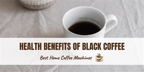 8 Health Benefits of Black Coffee — Ways Coffee Is Good for You | Best ...