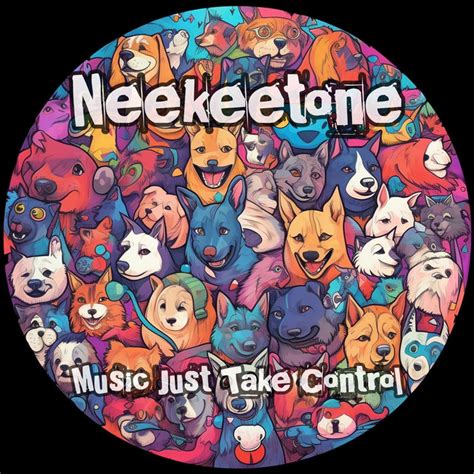 Music Just Take Control EP | Neekeetone