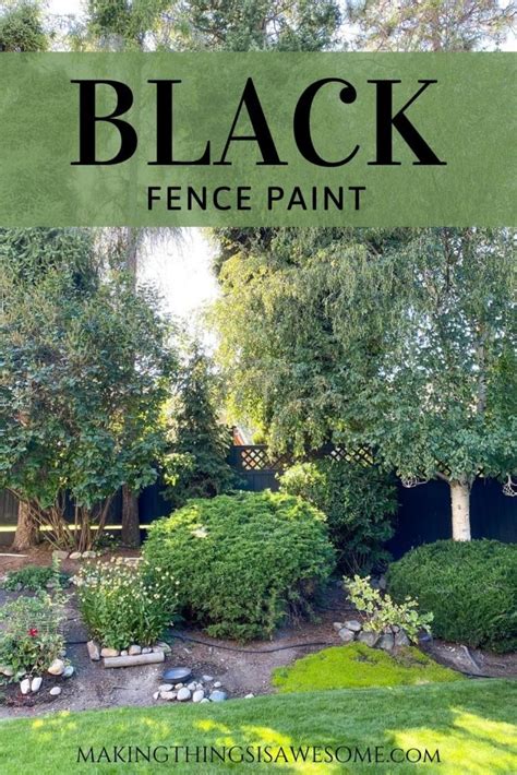 Black Fence Paint - A Fence Paint Color You Won't Regret Using! - Making Things is Awesome