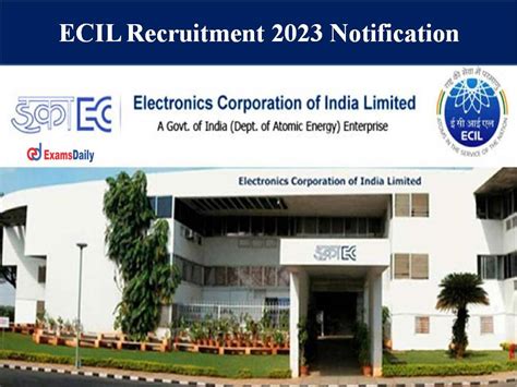 ECIL Recruitment 2023 Notification Out – Salary Upto Rs.75, 000/- PM ...