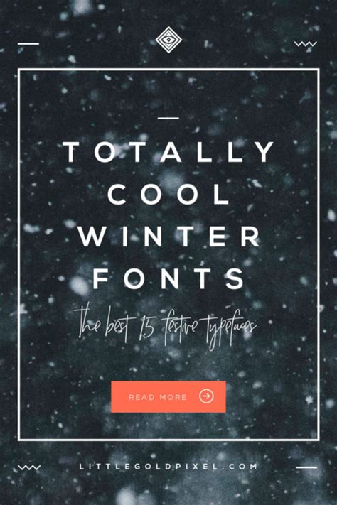 Winter Fonts • 15 Coolest Typefaces for Your Festivities • Little Gold Pixel