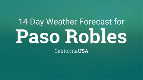 Paso Robles, California, USA 14 day weather forecast