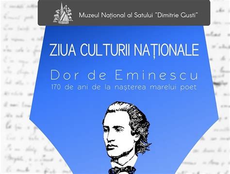 Evenimente București: Ziua Culturii Naționale - 170 de ani de la nașterea lui Mihai Eminescu ...