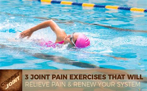 3 Exercises for Joint Pain Relief to Help You Renew Your System